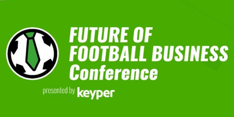 FUTURE OF FOOTBALL BUSINESS Conference 2022 presented by keyper